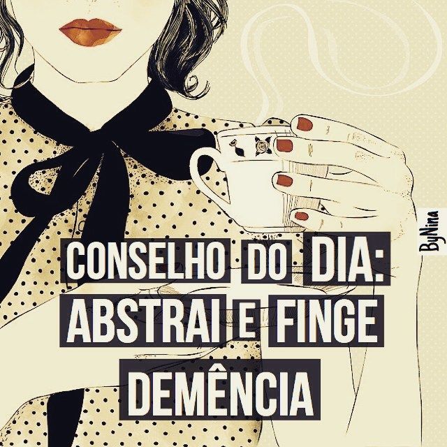 O negócio é se fazer de louca hahahahaha