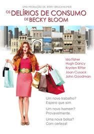 Os Delírios de Consumo de Becky Bloom