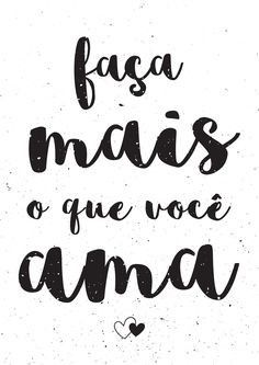 Faça o que você ama