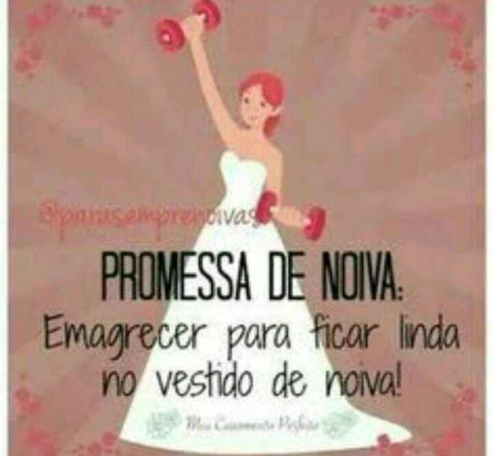 #noiva de Dieta!!! - 1