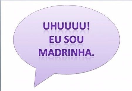 sou a madrinha 