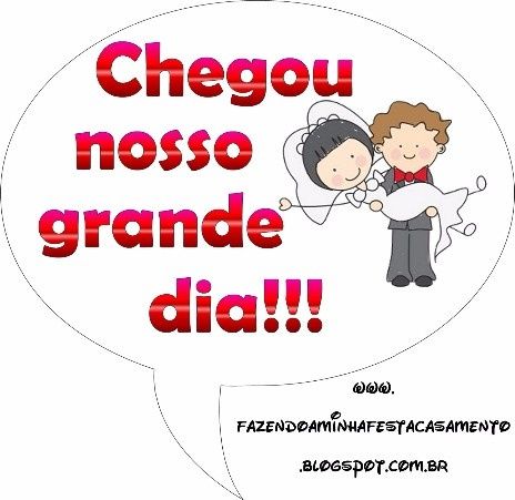 chegou nosso big dia 