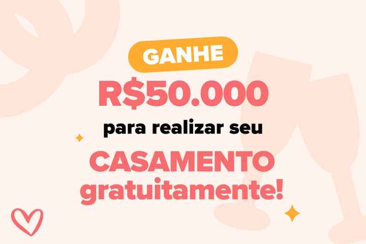 Ganhe R$50 mil para o seu casamento 👀♥️😱 - 1