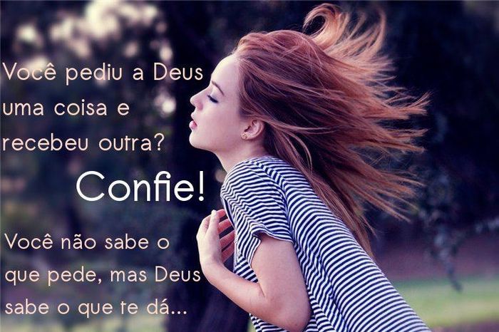 Temos q confiar em Deus acima de tudo