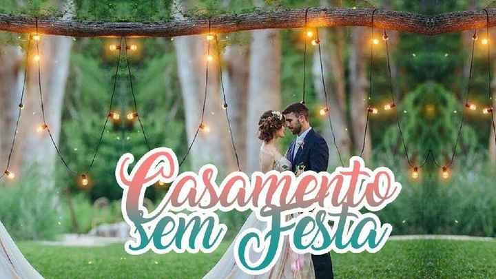 Casamento sem festa - 1