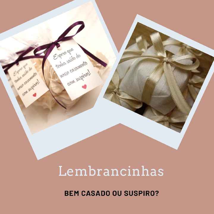 Lembrancinhas:  tradicional e elegante  x moderno e simples - 1