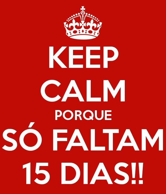 Só faltam 15 diasss