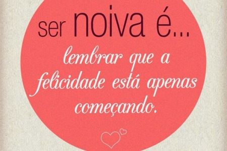 ser noiva é