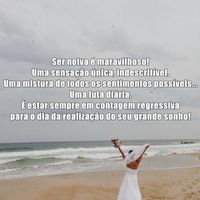 Ser noiva é...