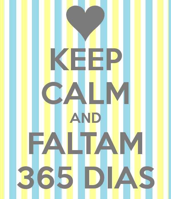 Faltam 365 dias