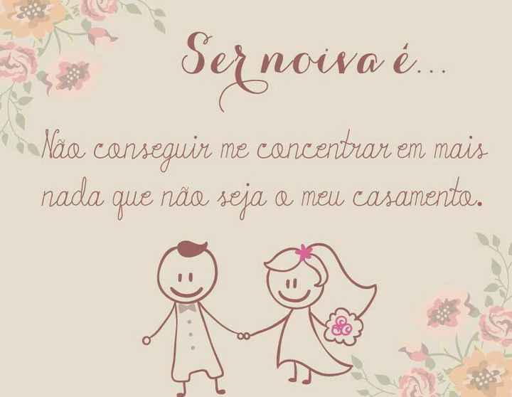 o que é... e como é ser Noiva??? - 3