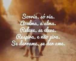 Sorria, Só ria. 