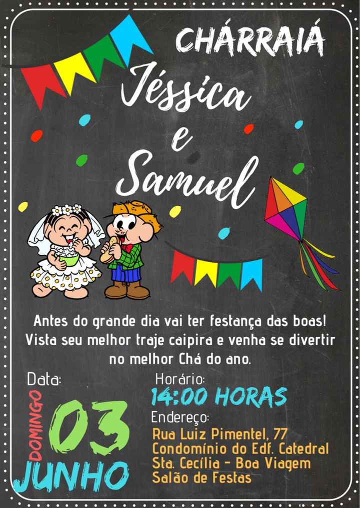 Meu convite p/ nosso Chárraiá, feito por mim! ❤️ - 1