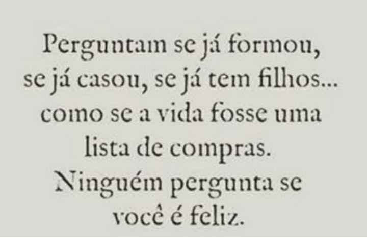 Perguntam se você está feliz? - 1