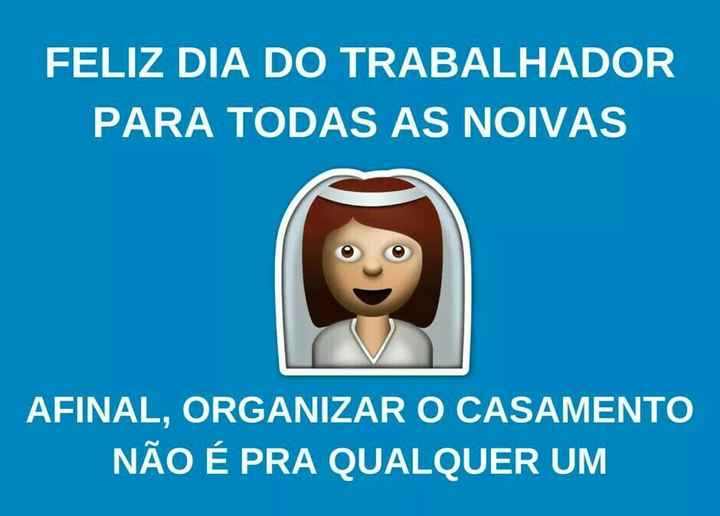 Feliz dia do Trabalho! - 1