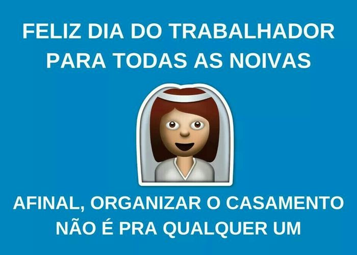 Feliz dia do Trabalho! - 1