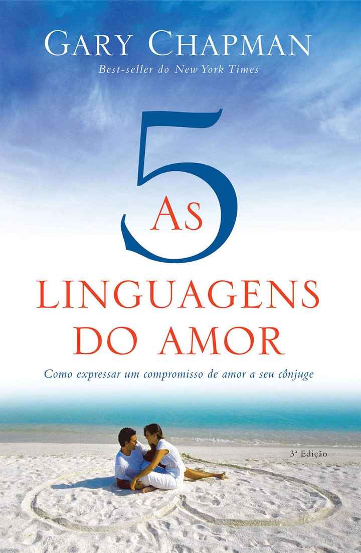 Para ler antes de casar - As 5 linguagens do Amor - 1