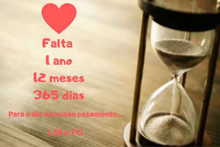 Enfim os 365 dias para o dia C... - 1