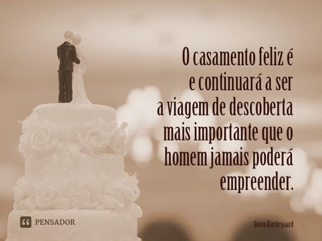 10 Frases sobre casamento que todo noivo deveria ler antes de casar