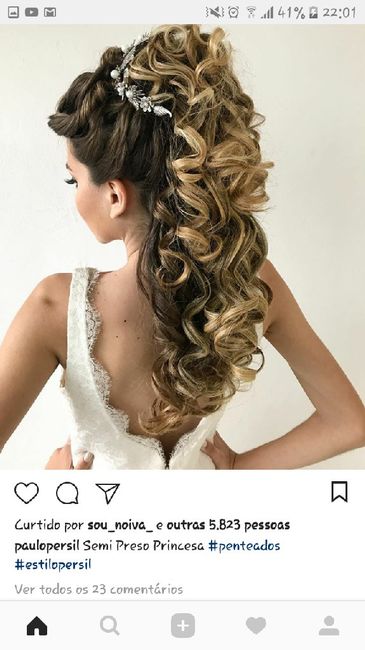 Qual será o tipo do penteado? 8