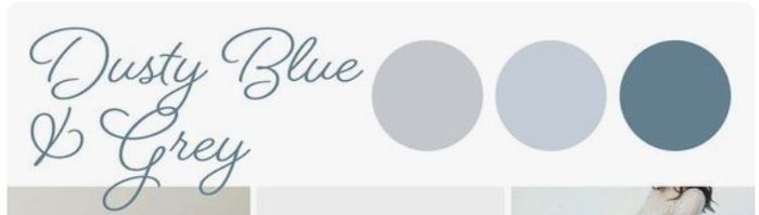 Dusty Blue and Grey