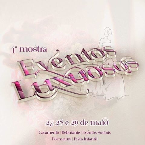 4ª edição da Mostra De Eventos Luxuosos Giardino, entre os dias 27, 28 e 29 de maio