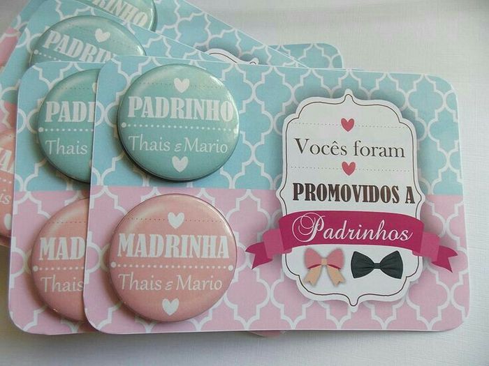Queria ideias legais para chamar os padrinhos e deixar algo de lembrança - 2