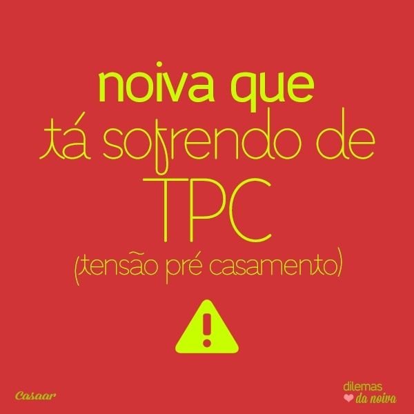 Tensão Pré Casamento