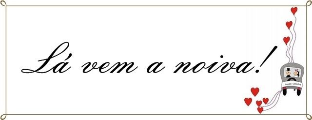DIY- lá vem a noiva.