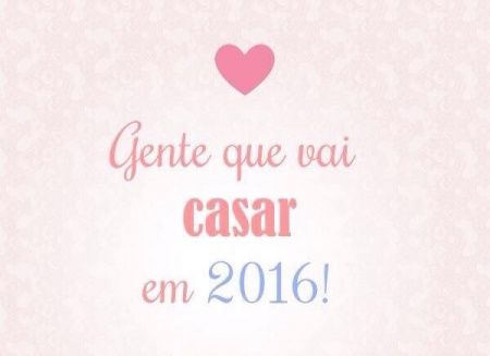 Qual noivinha vai casar em 2016?? 