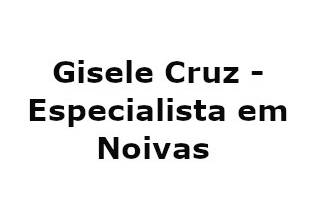 Gisele Cruz - Especialista em Noivas