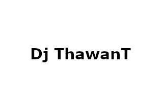 Dj ThawanT