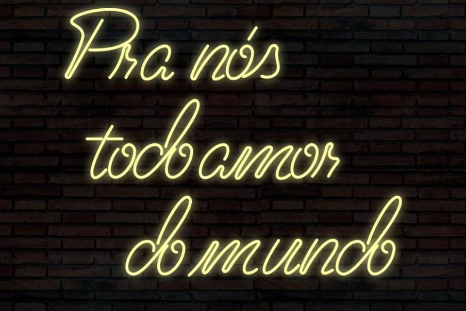 Neon Para nós todo amor