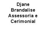 Djane Brandalise Assessoria e Cerimonial