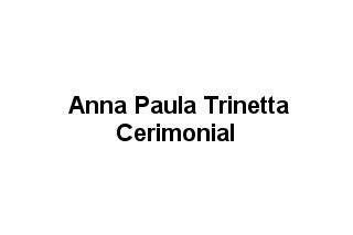 Anna Paula Trinetta Cerimonial