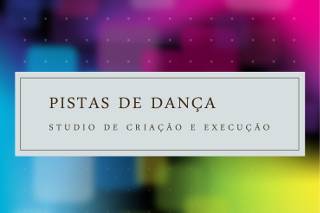 Pistas de Dança - Studio de Criação e Execução