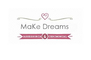 Make Dreams Cerimonial