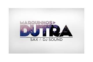 Marquinhos Dutra - Sax e DJ Sound