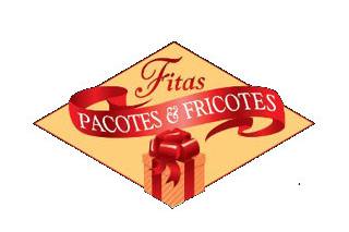 Fitas Pacotes e Fricotes