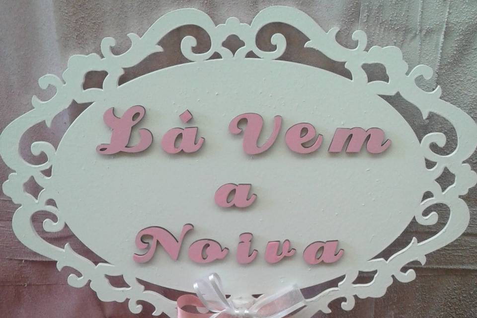 Placa Lá vem a Noiva