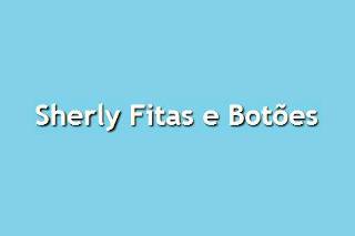 Sherly Fitas e Botões