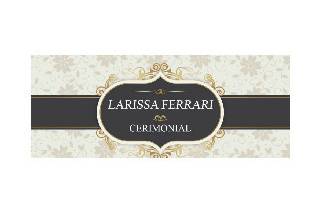 Larissa Ferrari Cerimonial