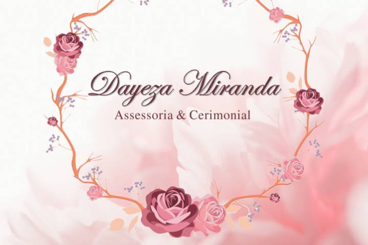 Dayeza Miranda Assessoria e Cerimonial