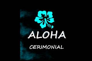 Aloha Cerimonial