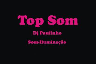 Dj Paulinho Top Som Logo