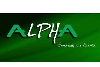 Alpha DJ, Som & Luz