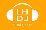 LH DJ Som e Luz