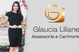 Assessoria e Cerimonial Glaucia Liliane