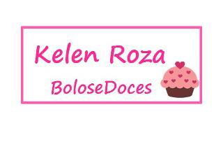 Kelen Roza Bolos e Doces