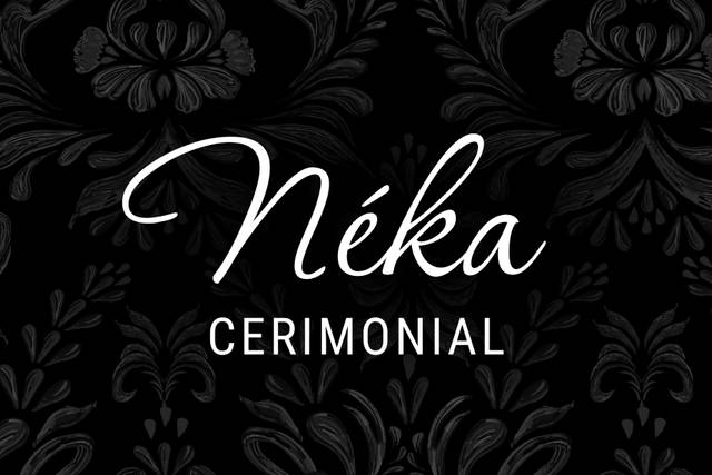 Néka Cerimonial